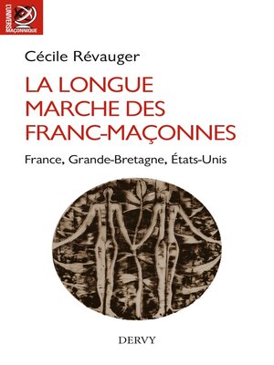 cover image of La longue marche des franc-maçonnes--France, Grande-Bretagne, États-Unis